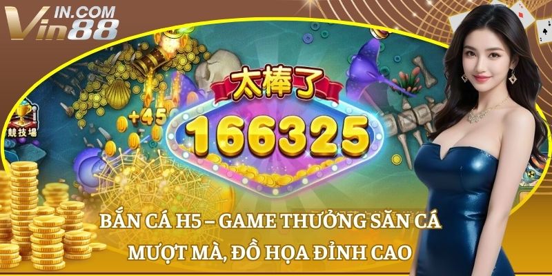 Bắn cá H5