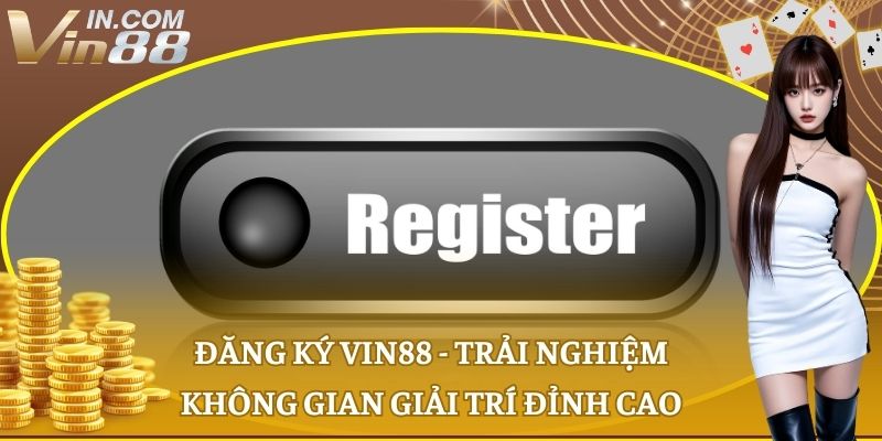 Đăng ký VIN88