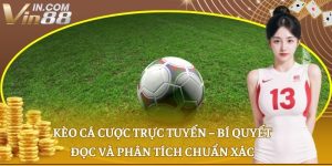 Kèo cá cược trực tuyến