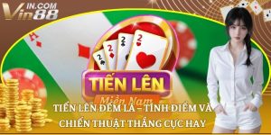 Tiến lên đếm lá