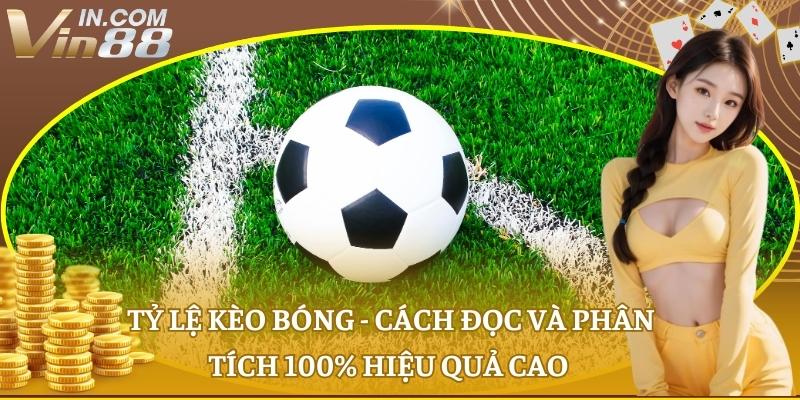 Tỷ lệ kèo bóng